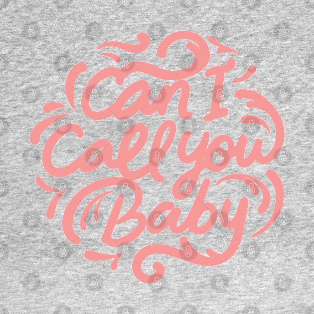 can i call you baby by InisiaType